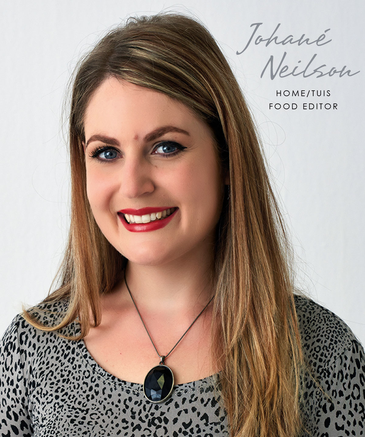 Johane Nielson - Home/Tuis Food Editor